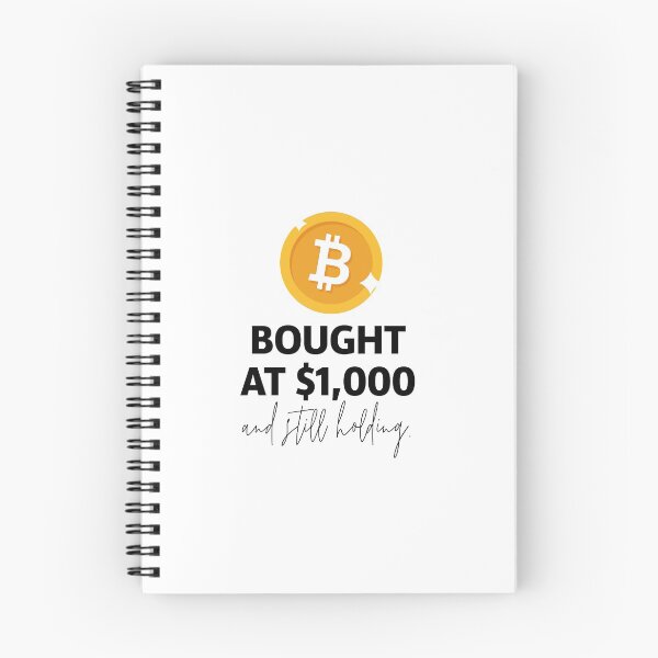 Item preview, Bought BTC at $1,000 and still holding designed and sold by Urosek.