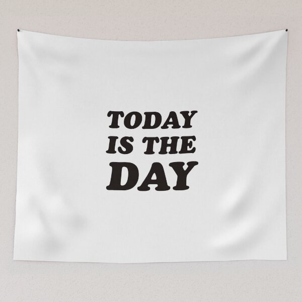 Item preview, TODAY IS THE DAY designed and sold by Inspirationmotivation.