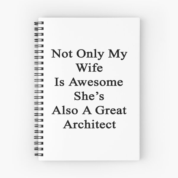 Item preview, Not Only My Wife Is Awesome She's Also A Great Architect designed and sold by supernova23.