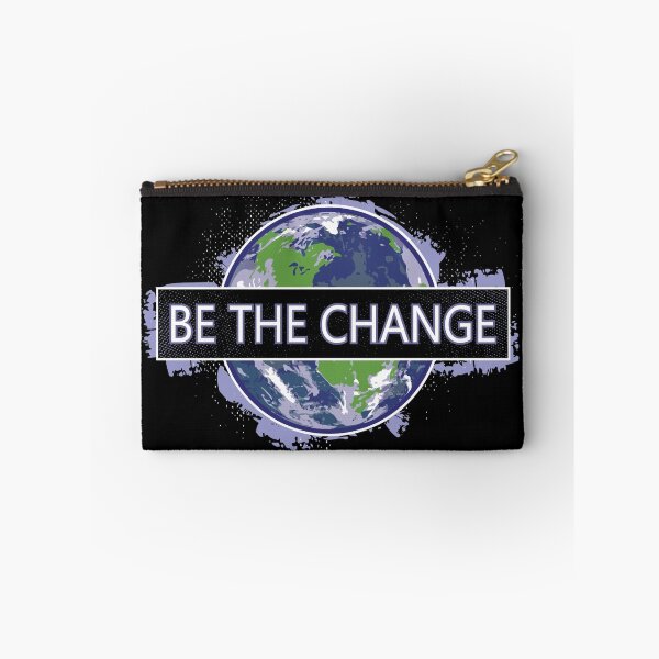 Item preview, Be The Change ! designed and sold by RedIrisStudios.