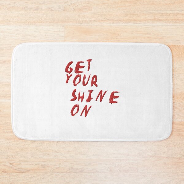 Item preview, GET YOUR SHINE ON designed and sold by thatstickerguy.