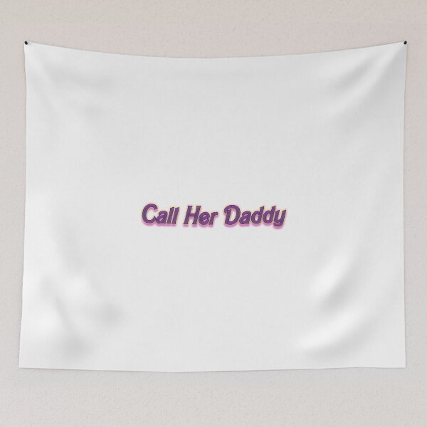 Item preview, Call Her Daddy designed and sold by isabellamcd99.