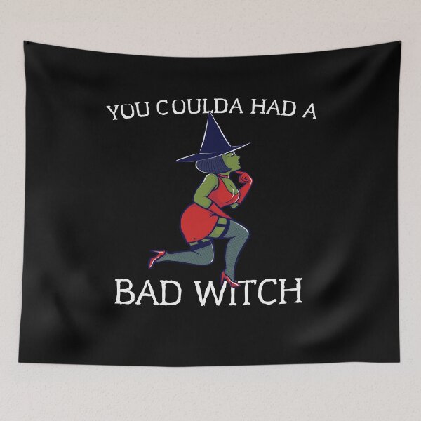 Item preview, You Coulda had a bad witch designed and sold by FrictionMaxxing.