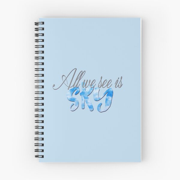 Item preview, All We See Is Sky designed and sold by Theatre Thoughts.