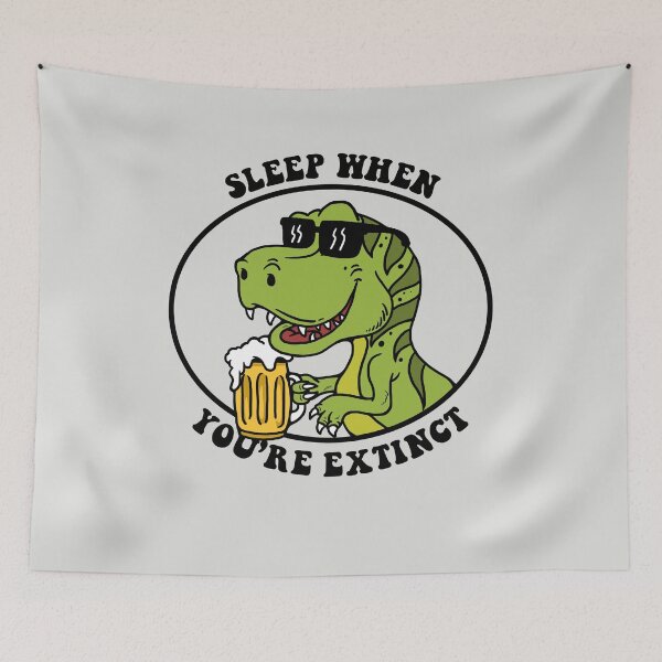 Item preview, Sleep When You're Extinct designed and sold by Yipptee Shirts.