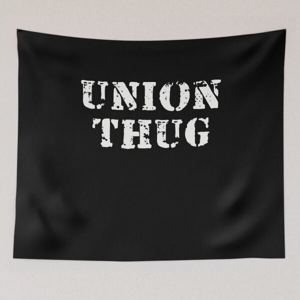 Item preview, Union Thug designed and sold by Yipptee Shirts.