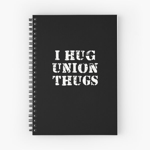 Item preview, I Hug Union Thugs designed and sold by Yipptee Shirts.