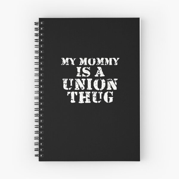 Item preview, My Mommy Is A Union Thug designed and sold by Yipptee Shirts.