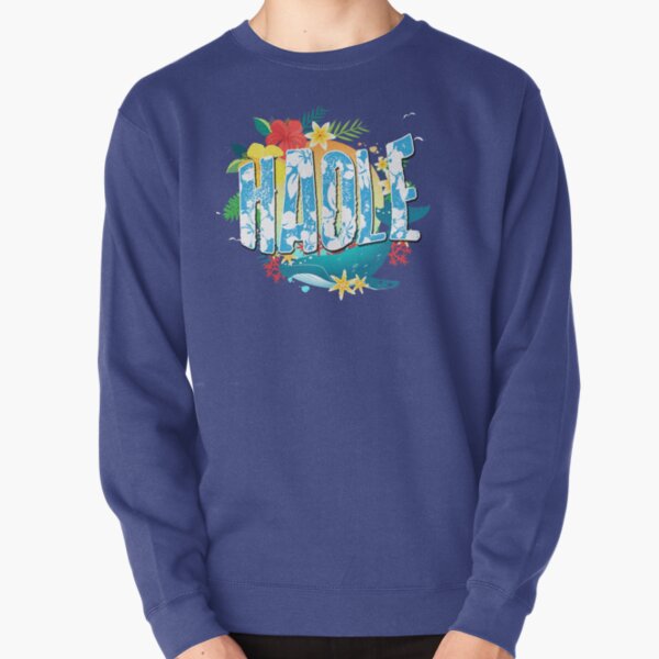 Haole Pullover Sweatshirt