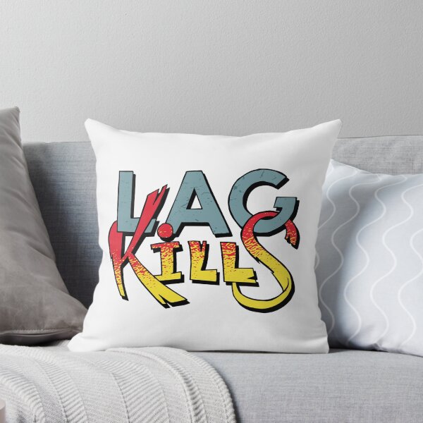 Item preview, Lag Kills designed and sold by Blacklasch.