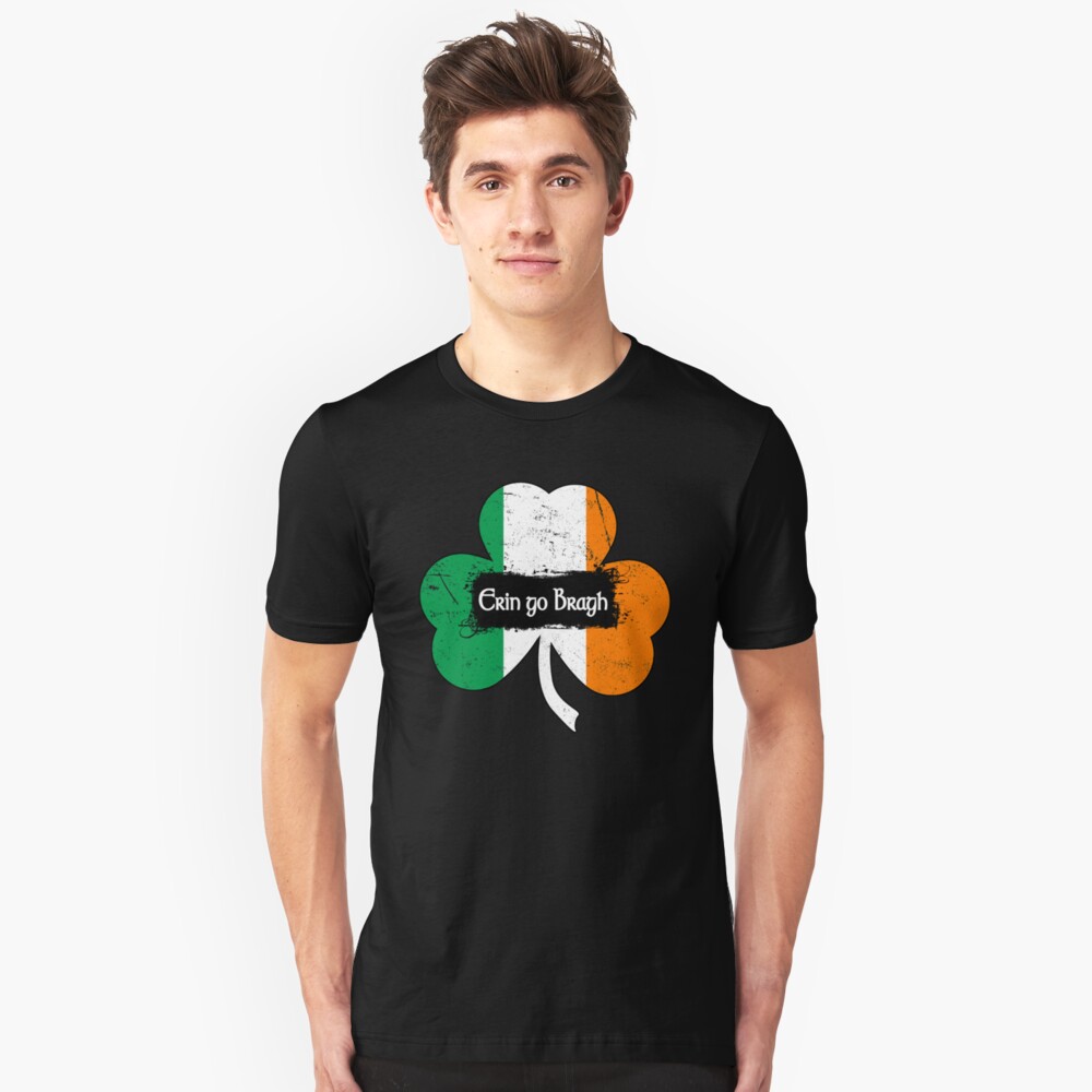 Erin go Bragh - Ireland Forever Slim Fit T-Shirt