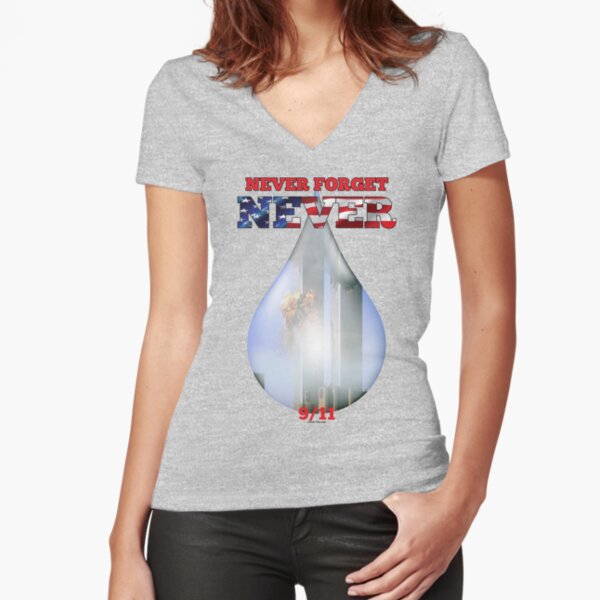 9/11 Never Forget NEVER Tear Fitted V-Neck T-Shirt