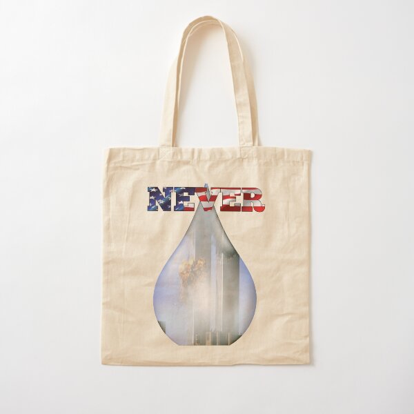 9/11 Never Forget NEVER Tear Cotton Tote Bag