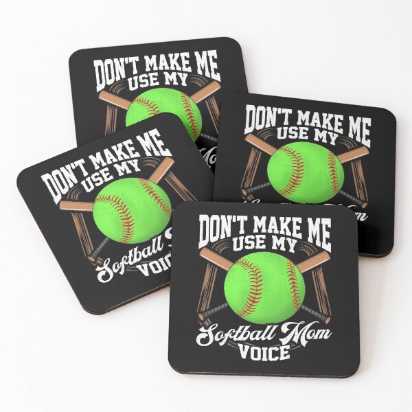 Item preview, Funny Don't Make Me Use My Softball Mom Voice designed and sold by perfectpresents.