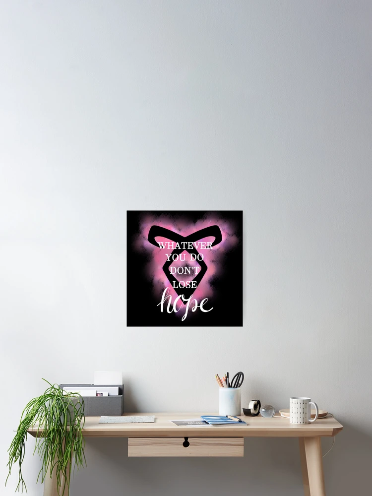 Thumbnail 2 of 3, Poster, Shadowhunters Angelic Rune + Quote designed and sold by InkItOut.