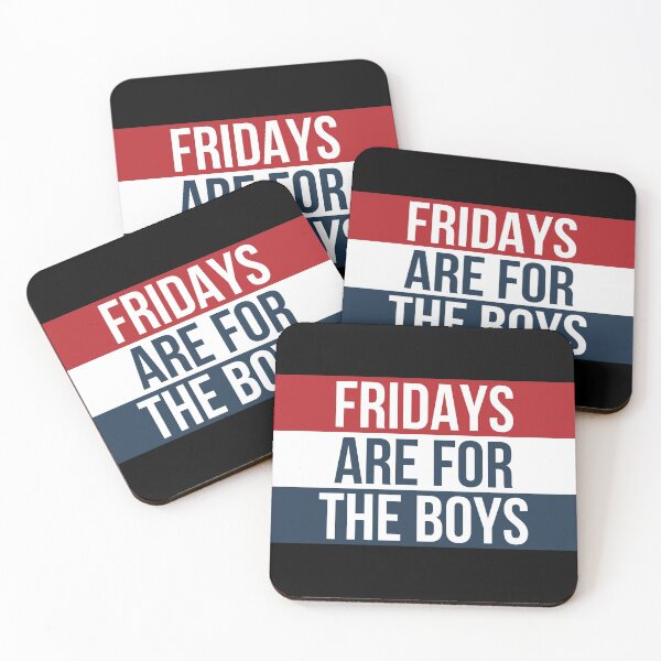 Item preview, FRIDAYS ARE FOR THE BOYS designed and sold by Deep Space Goods.