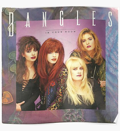 Bangles Posters | Redbubble