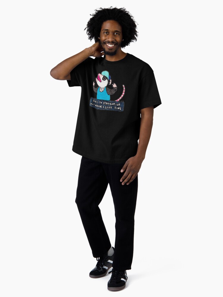 Thumbnail 4 of 7, Oversized T-Shirt, Straight Up Not A Good Time designed and sold by possum-mood.