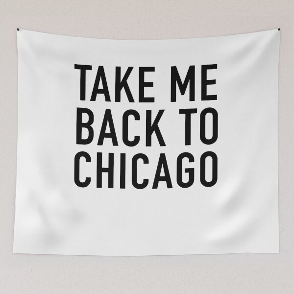 Item preview, Take Me Back To Chicago designed and sold by PeerlessMerch.