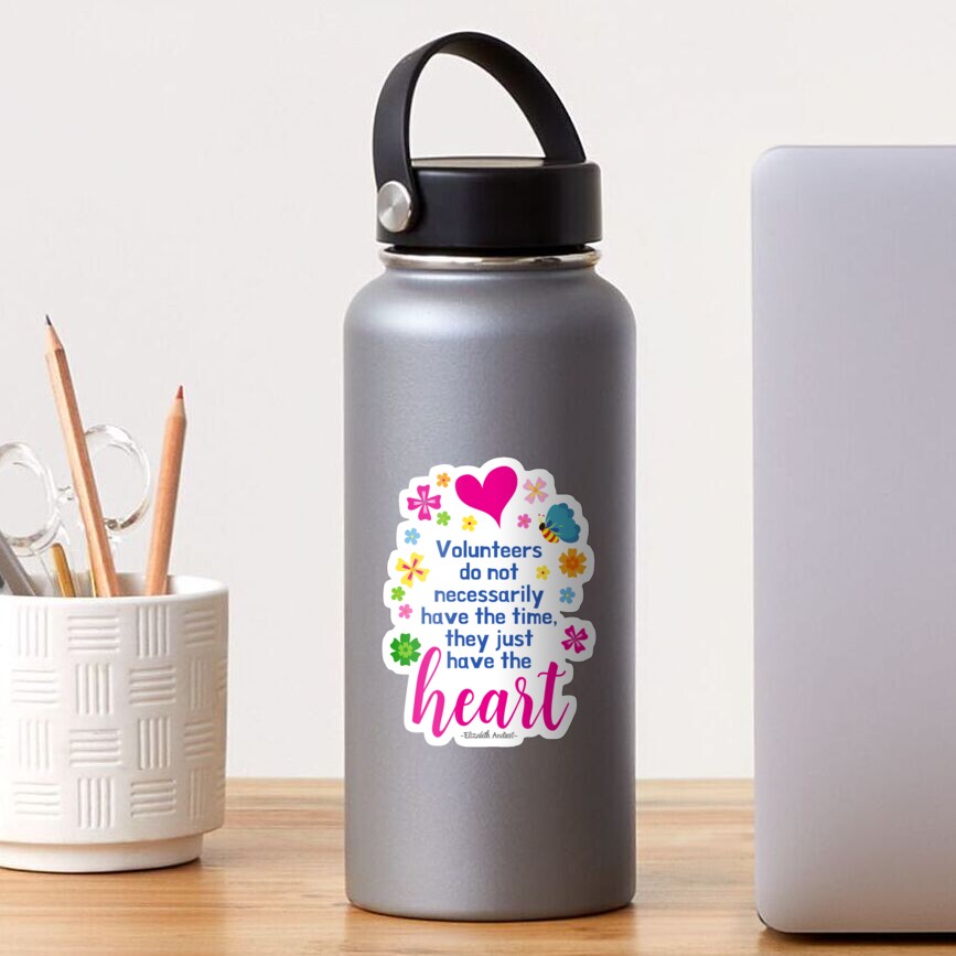 Volunteers Have the Heart Sticker