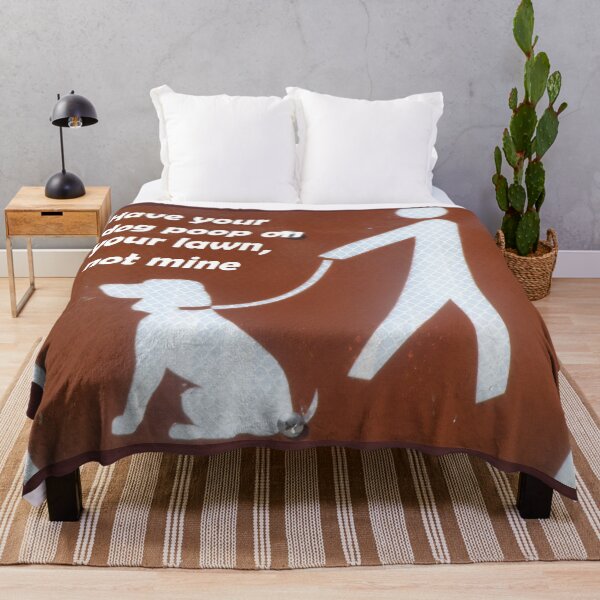 Item preview, Your Dog Poops on Your Lawn designed and sold by lotero.