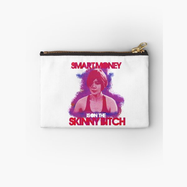 Item preview, Smart Money Is On The Skinny Bitch designed and sold by kozmik.