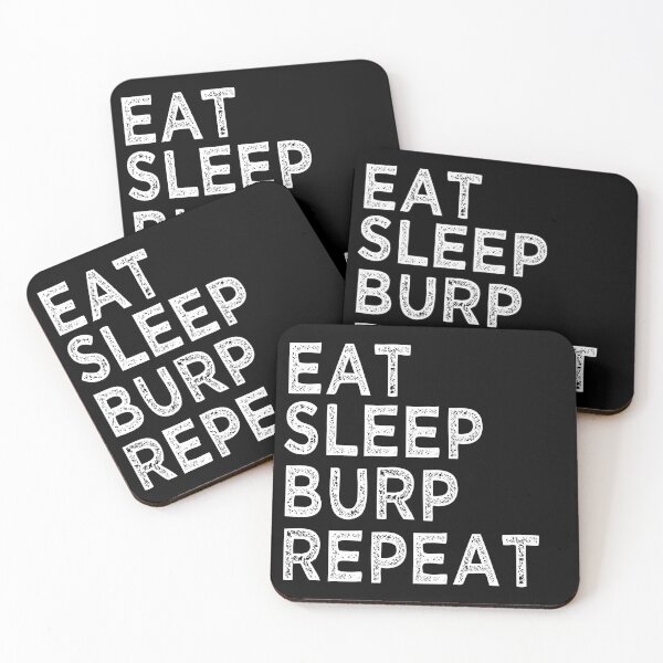 Item preview, Eat Sleep Burp Repeat designed and sold by soondoock.
