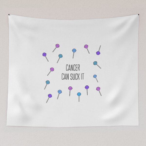 Item preview, Cancer can suck it designed and sold by Georgiewombat.