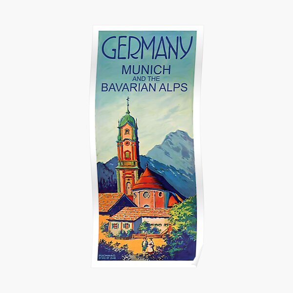 Germany, Munich and the Bavarian Alps, vintage travel poster Poster