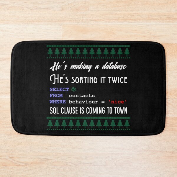 Item preview, Funny SQL Programmer Database Christmas Admin DBA designed and sold by Creekman Designs.