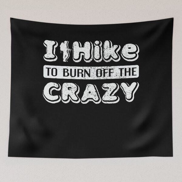 Item preview, Hiking Saying designed and sold by 4tomic.