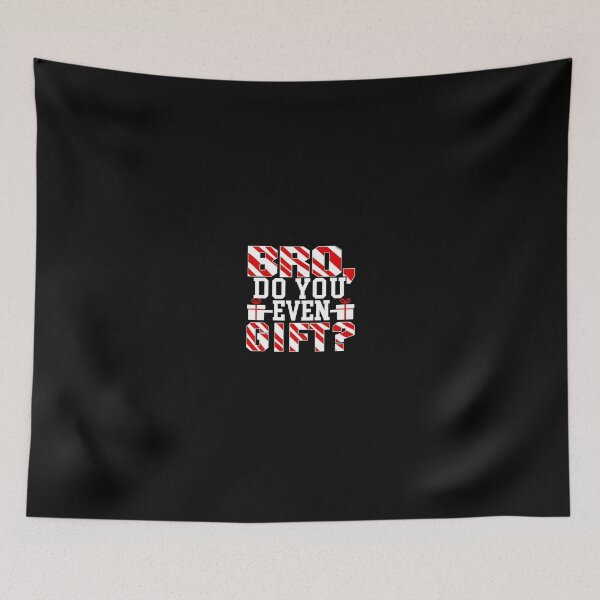 Item preview, Bro Do You Even Gift? - Christmas Xmas designed and sold by Superhero Gear.