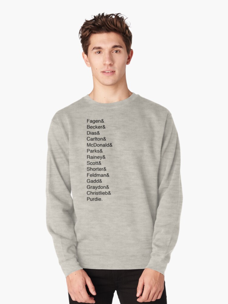 steely dan sweatshirt