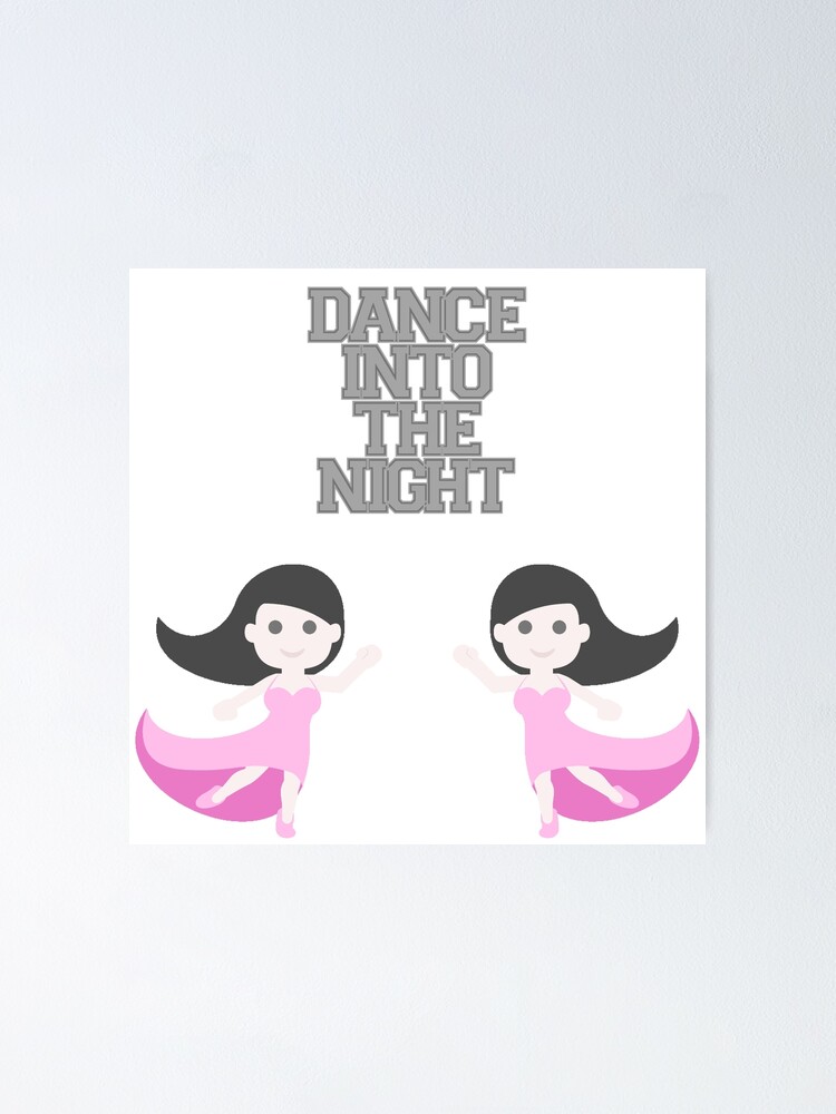 Thumbnail 1 von 3, Poster, Dance Into The Night [17] designt und verkauft von RDownes89.
