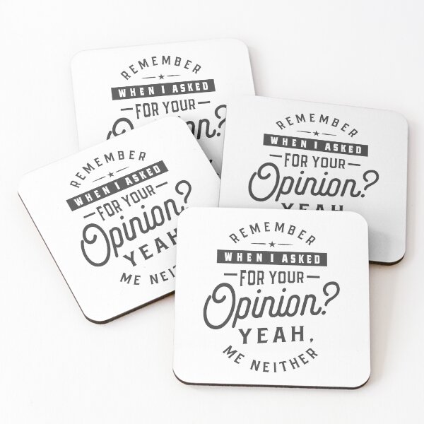 Item preview, Remember When I Asked For Your Opinion? designed and sold by cidolopez.