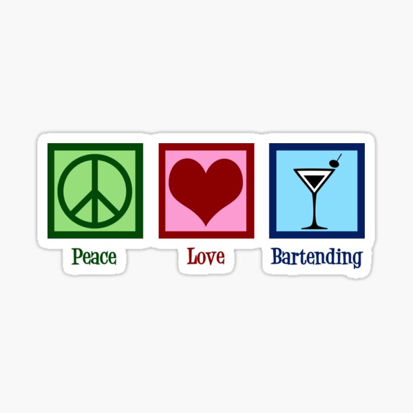 Item preview, Peace Love Bartending designed and sold by Epic Love Designs.