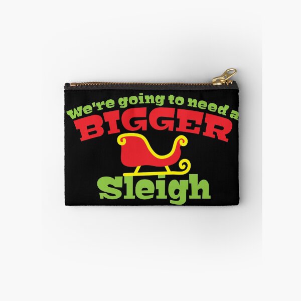 Item preview, We're going to ened a bigger SLEIGH! funny Christmas design designed and sold by jazzydevil.