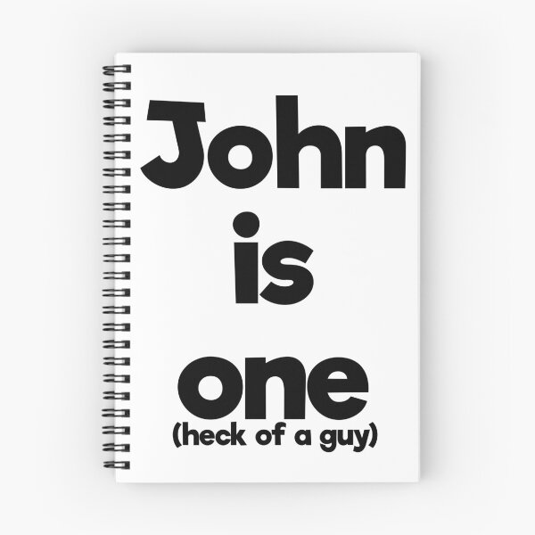 Item preview, John is one (heck of a guy) designed and sold by designInk.