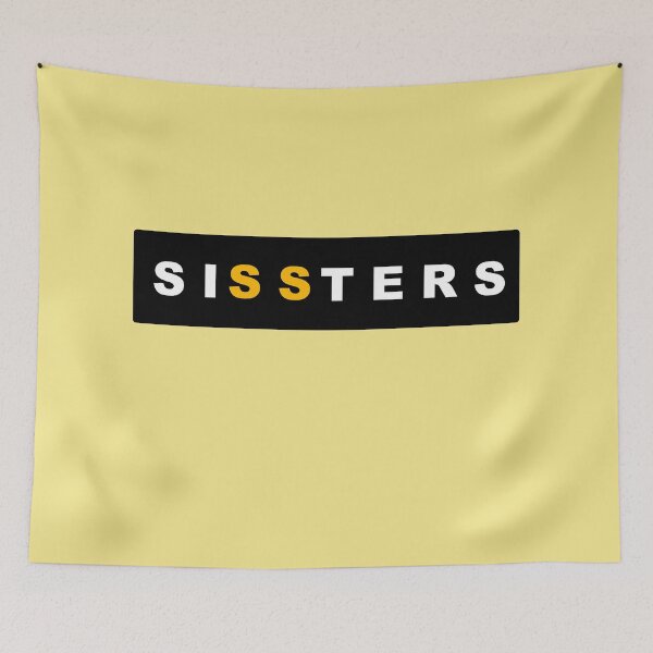 Item preview, SISSTERS designed and sold by Eshka.