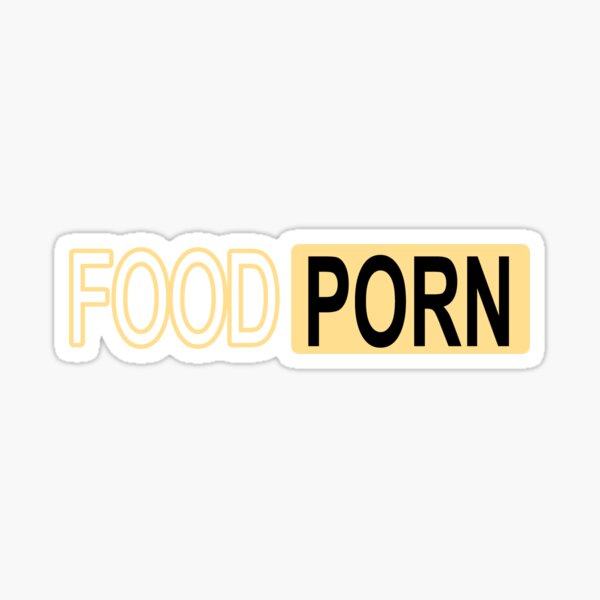 PORNO ALIMENTAIRE Sticker