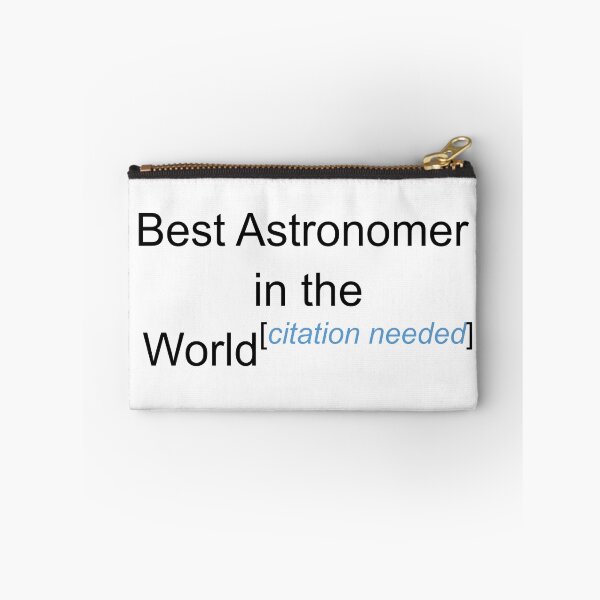 Item preview, Best Astronomer in the World - Citation Needed! designed and sold by lyricalshirts.