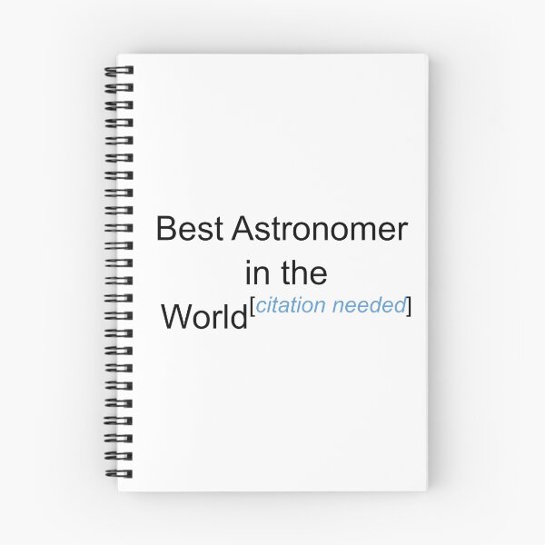 Item preview, Best Astronomer in the World - Citation Needed! designed and sold by lyricalshirts.