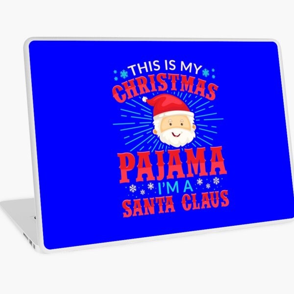 Item preview, This is my Christmas Pajama Im a Santa Claus designed and sold by Hananiah Merch.
