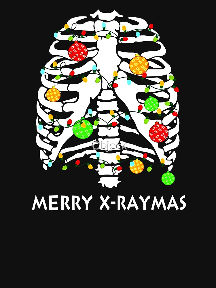 "Merry XRayMas Christmas Skeleton, Xray Rib Cage" Tshirt by Objeck