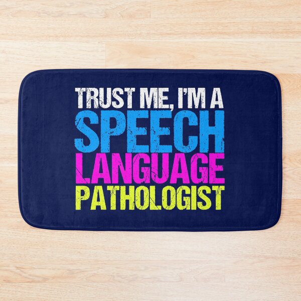 Item preview, Trust Me I'm A SLP Speech Language Pathologist designed and sold by Epic Love Designs.