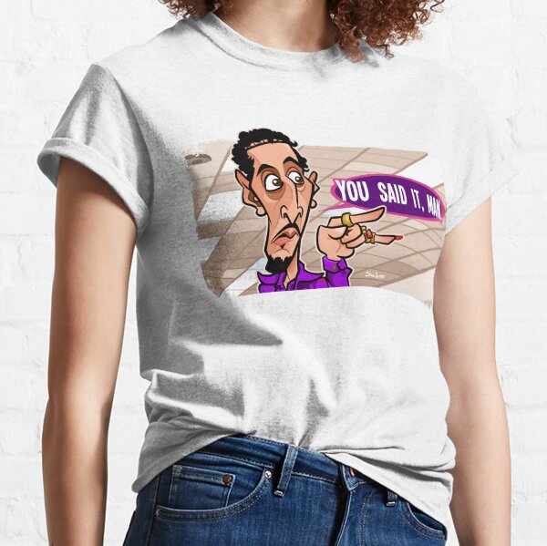 You Said It, Man Classic T-Shirt