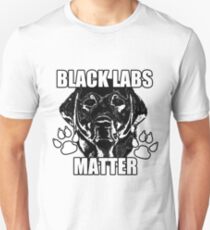 BLACK LABS MATTER 2 Unisex T-Shirt