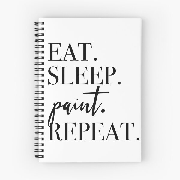 Item preview, Eat Sleep Paint Repeat designed and sold by PeerlessMerch.