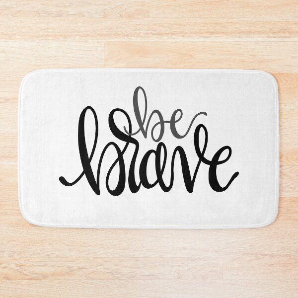 Item preview, Be Brave designed and sold by allimays.