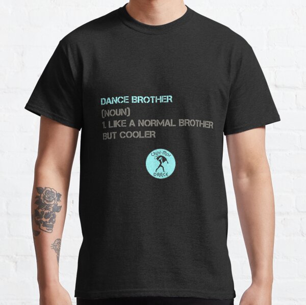 Dance Brothers Classic T-Shirt